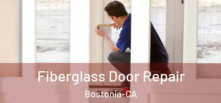  Fiberglass Door Repair Bostonia-CA