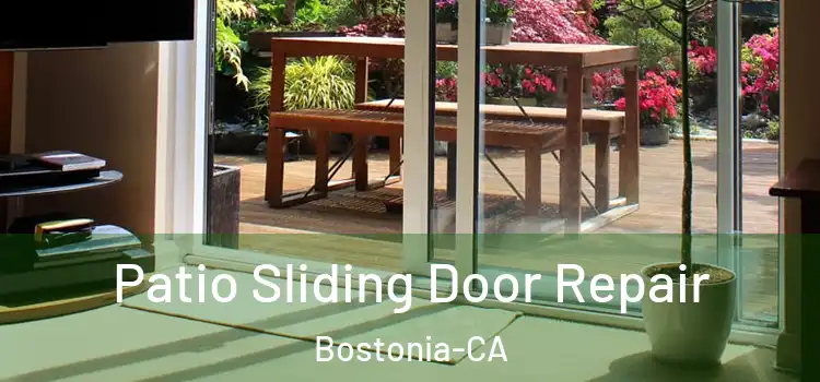  Patio Sliding Door Repair Bostonia-CA
